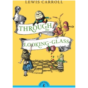 Through the Looking Glass and What Alice Found The