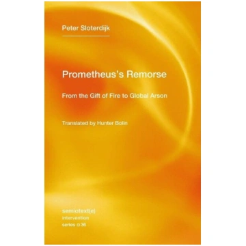 Prometheuss Remorse: From the Gift of Fire to Glob