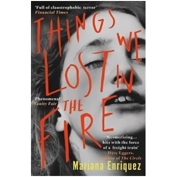 Things We Lost in the Fire