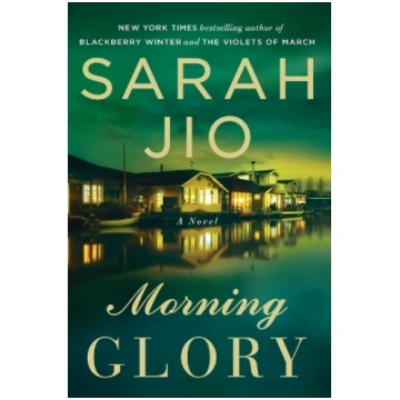 Morning Glory: A Novel