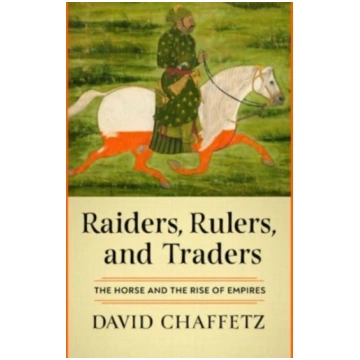 Raiders, Rulers, and Traders David Chaffetz