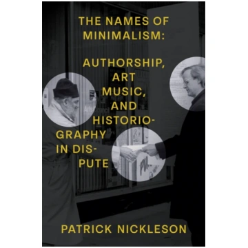 Names of Minimalism Patrick Nickleson