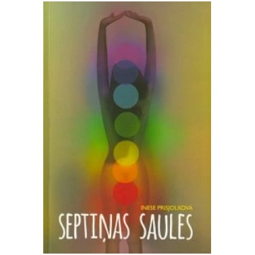 Lietots - Septiņas saules - Inese Prisjolkova