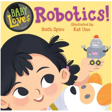 Baby Loves Robotics! Charlesbridge Publishing