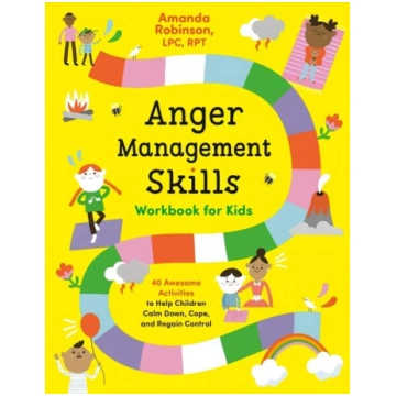 Anger Management Skills Workbook for Kids: 40 Awes