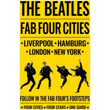 Beatles: Fab Four Cities Richard Porter