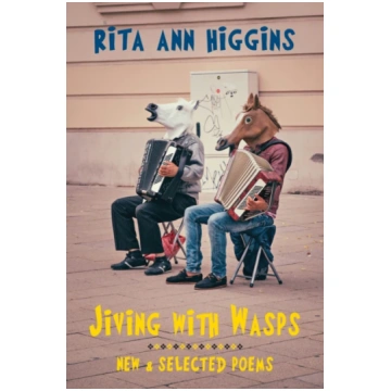 Jiving with Wasps Higgins, Rita Ann