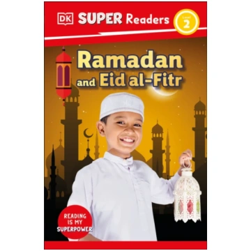DK Super Readers Level 2 Ramadan and Eid al-Fitr D