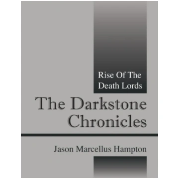 Darkstone Chronicles Jason Marcellus Hampton