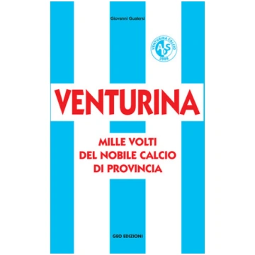 Venturina- Mille volti del nobile calcio di provin