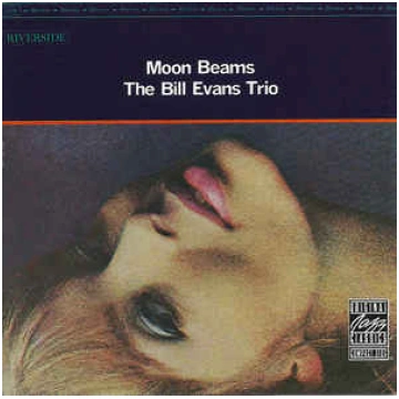 Moon Beams Bill Evans Trio