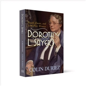 Dorothy L Sayers: A Biography: Death, Dante and Lo