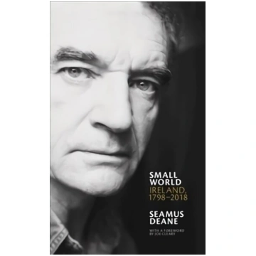 Small World: Ireland, 1798-2018
