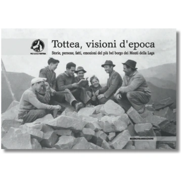 Tottea, visioni d'epoca Ricerche&Redazioni