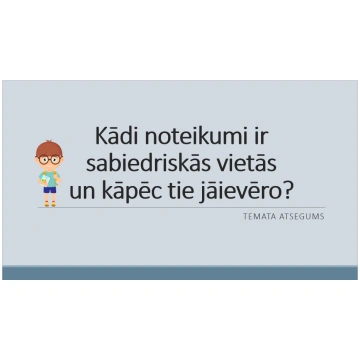 2.3. Kādi noteikumi ir sabiedriskās.... Atsegums