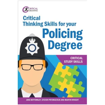 Critical Thinking Skills for your Policing Degree
