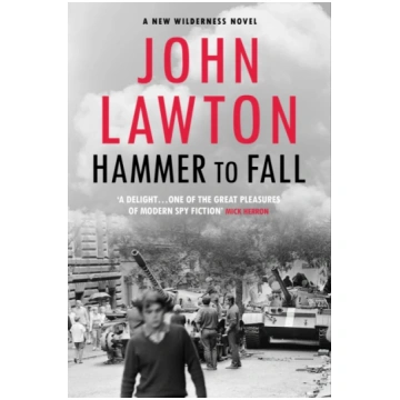 Hammer to Fall John Lawton