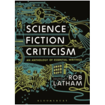 Science Fiction Criticism Rob Latham