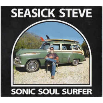 Lietots - CD Seasick Steve - Sonic Soul Surfer The