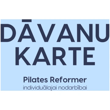 Dāvanu karte - Individuāla Pilates Reformer nodarb