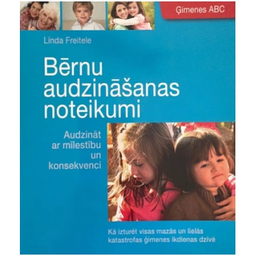 Lietots - Bērnu audzināšanas noteikumi - Linda Fre