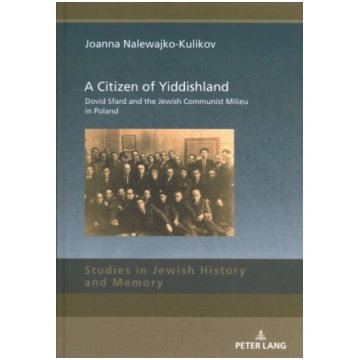 Citizen of Yiddishland: Dovid Sfard and the Jewish