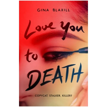 Love You to Death Gina Blaxill