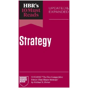 HBR"s 10 Must Reads on Strategy, Updated and Expan