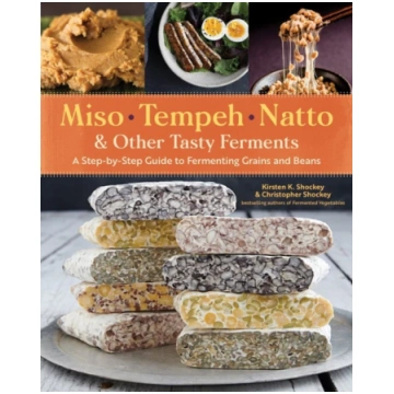 Miso, Tempeh, Natto & Other Tasty Ferments Kirsten