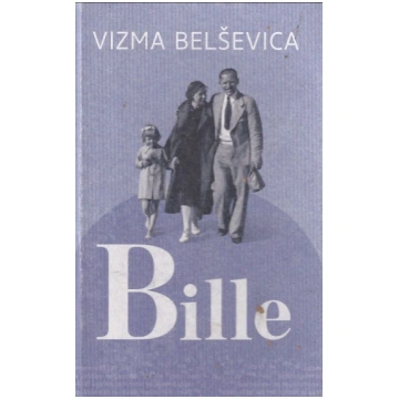 Lietots - Bille - Vizma Belševica
