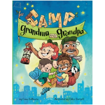 Camp Grandma and Grandpa Gina Bellisario