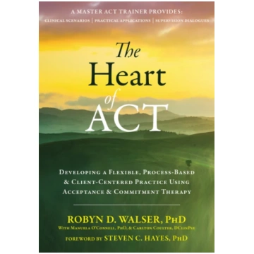 Heart of ACT Robyn D. Walser