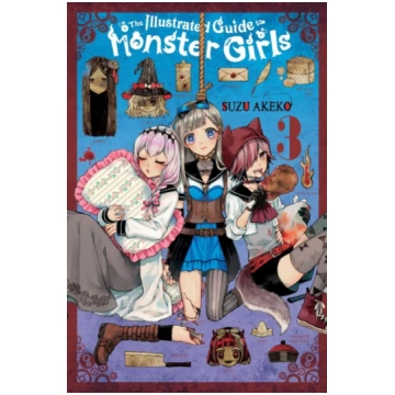 Illustrated Guide to Monster Girls, Vol. 3 Suzu Ak