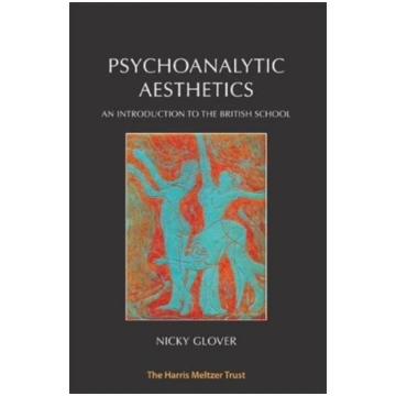 Psychoanalytic Aesthetics Nicola Glover