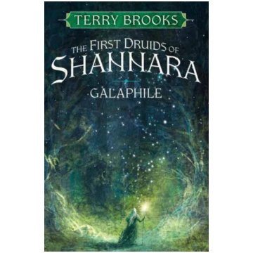Galaphile, The First Druids of Shannara Terry Broo