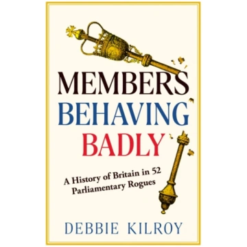 Members Behaving Badly Kilroy, Debbie