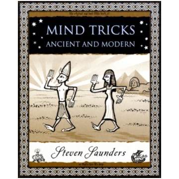 Mind Tricks: Ancient and Modern Steven Saunders