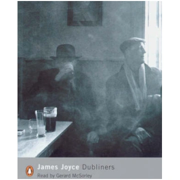 Dubliners: Araby;Eveline;After the Race;Two Gallan
