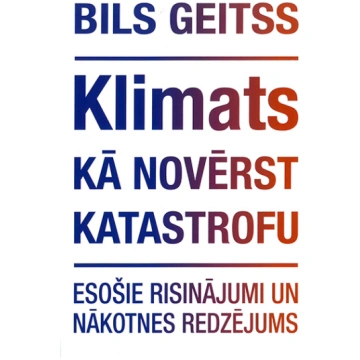 Klimats kā novērst katastrofu