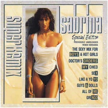 Super Remix Special Edition Sabrina Salerno