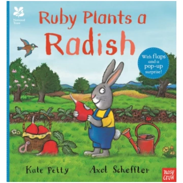 National Trust: Ruby Plants a Radish PETTY, KATE
