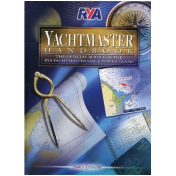 RYA Yachtmaster Handbook James Stevens