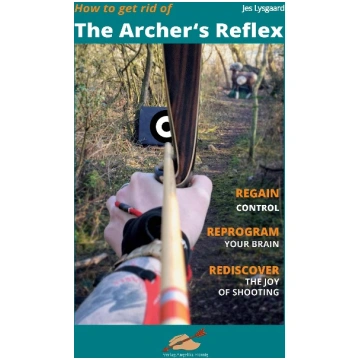 How to get rid of the Archer"s Reflex: Regain Cont