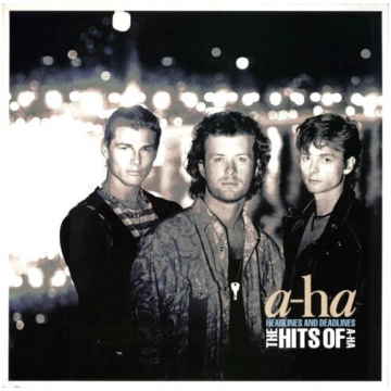 a-ha - Headlines And Deadlines - The Hits Of A-Ha 