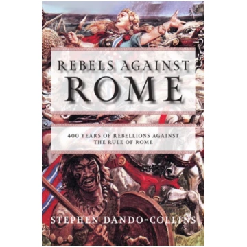 Rebels against Rome Stephen Dando-Collins