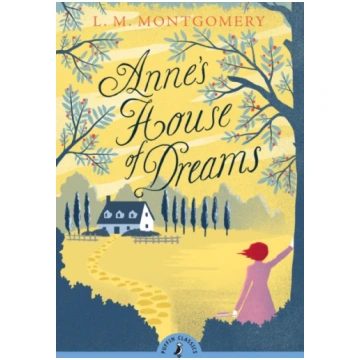 Anne"s House of Dreams L. M. Montgomery