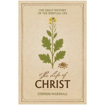 Life of Christ Marshall, Stephen