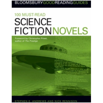 100 Must-read Science Fiction Novels Stephen E And