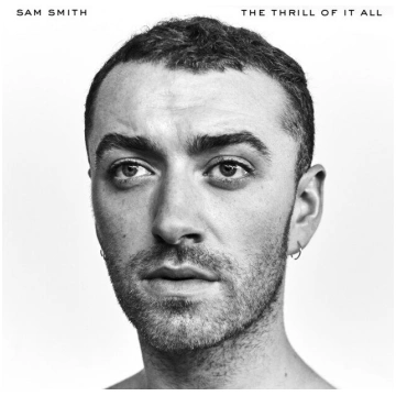 Sam Smith - The Thrill Of It All