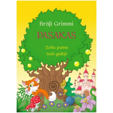Brāļi Grimmi. Pasakas. Zelta putns. Seši gulbji